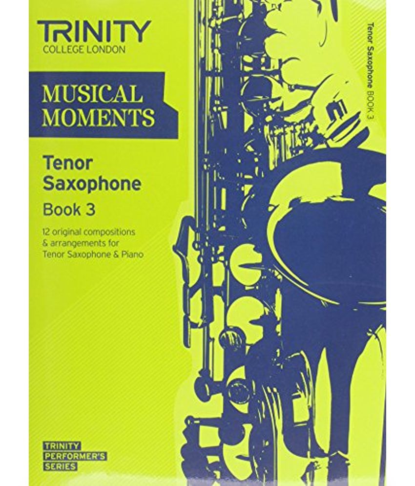 Musical Moments tenor sax. B.3