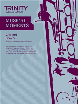 Musical Moments Clarinet Book 5 (Grade 5)