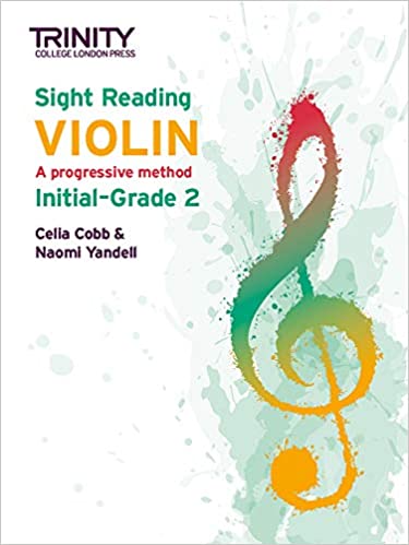 Sight Reading Violin: Initial-Grade 2 This progressive method