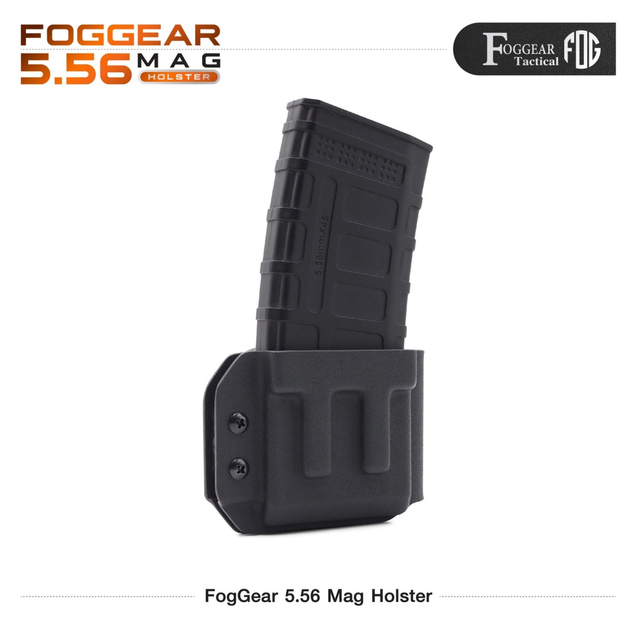 ซองแม็ก FogGear 5.56 Mag Holster