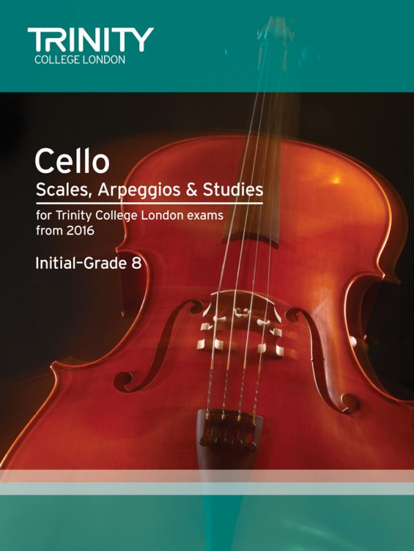 Cello Scales, Arpeggios & Studies (Initial - Grade 8)