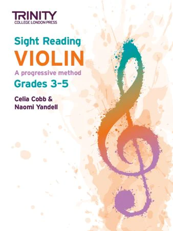 Sight Reading Violin: Grades 3-5 This progressive method