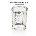 แก้วช็อต แก้วตวงกาแฟ แก้วดับเบิ้ล เอสเปรสโซ่ 2.0 Oz หรือ 60ml (ราคาต่อใบ) 1610-680